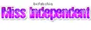 Miss independent