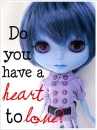 have a heart.