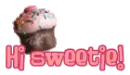 Hi sweetie! ... cupcake