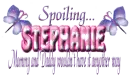 Spoiling Stephanie