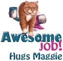 Awesome job- hugs Maggie