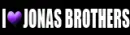 I Love The Jonas Brothers