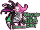 Wishing you a Great Day,  Maggie