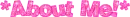 Pink About Me