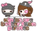 ninjas are better than pirates