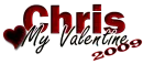 Chris-My Valentine