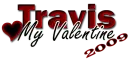 Travis-My Valentine