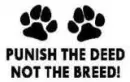 Punish the deed, not the breed