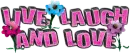 live laugh and love