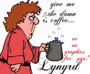 lynyrd needs her coffee