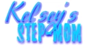 Kelsey's step-mom