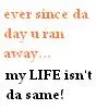 ever since