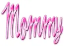 Mommy