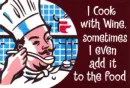 some times cook with wine