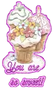 You are so sweet