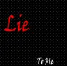 Lie to me