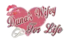 Dana's Wifey