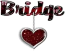 Glitter heart, Bridge