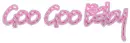 Goo Goo Baby