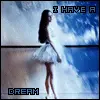 i have a dream