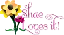 shae - loves it