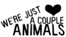 We're just a couple of animals.