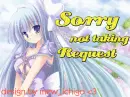 not taking request