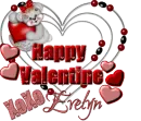Happy Valentine xoxo Evelyn.