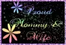 proud mommy & wife
