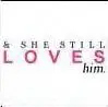 Still Love Him