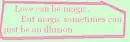 Love can be magic, 