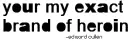 Exact brand of herion