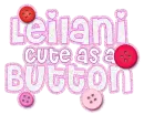 Cute as a Button - Leilani