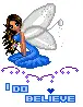 I Do Believe In Fairies