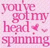Head Spinning
