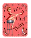 its girl thing!