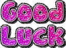 good luck