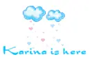 karina is here