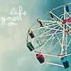 life...
