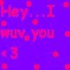 Wuv you
