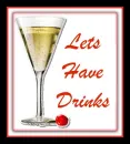 Lets Have Drinks