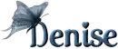 Denise.