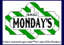 Mondays