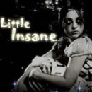 Little Insane