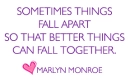 Marlyn Monroe Quote