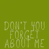 Dont Forget