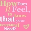 Everything I Need