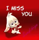 i miss u