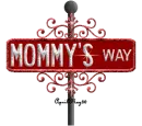 red street sign mommys WAY