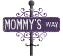 purple street sign mommys WAY